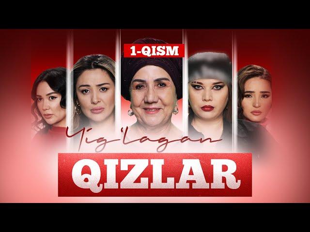 Yig‘lagan qizlar 1-qism