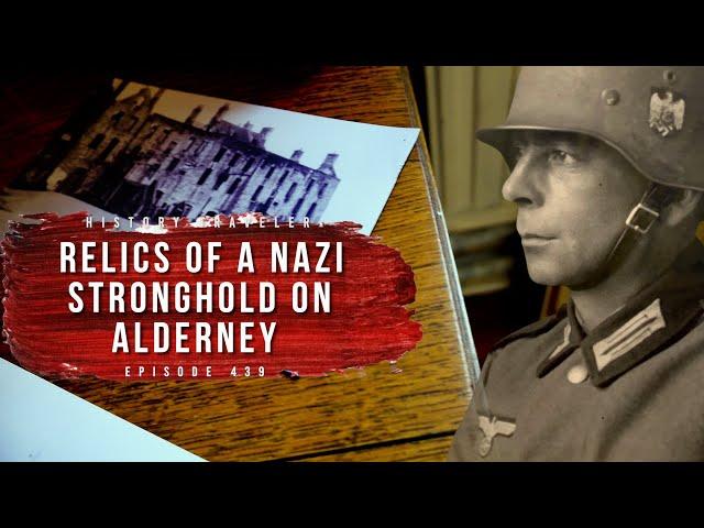 Relics of a Nazi Stronghold on Alderney | History Traveler Episode 439