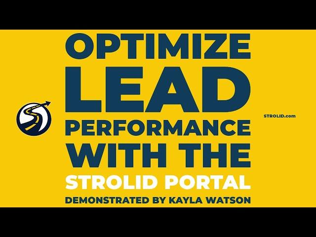 Optimize Your Dealership's Lead Performance with the Strolid Portal | Demonstrated by Kayla Watson