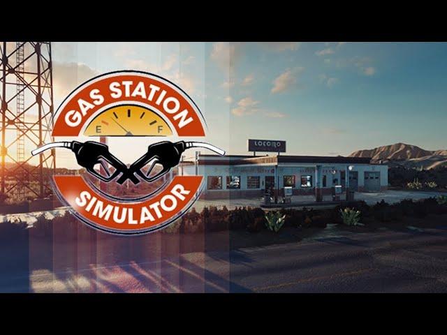 GAS STATION SIMULATOR прохожине КУПЛИНОВ ОТКРЫЛ ЗАПРАВКУ