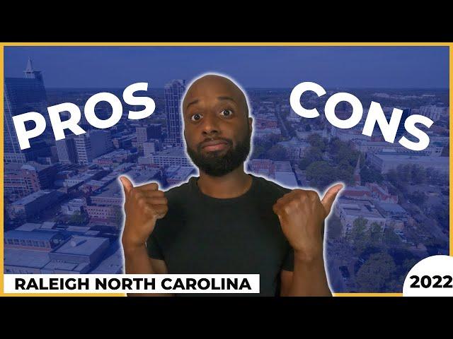 Pros and Cons of Living in Raleigh North Carolina in 2022