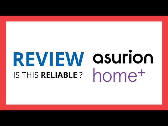 ASURION HOME PLUS : Test & Review in 2024 (Is this reliable? Benefits, Cons, Score..)