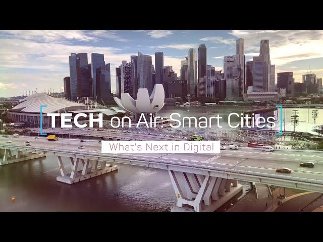 Tech on Air Episode 4: Smart Cities