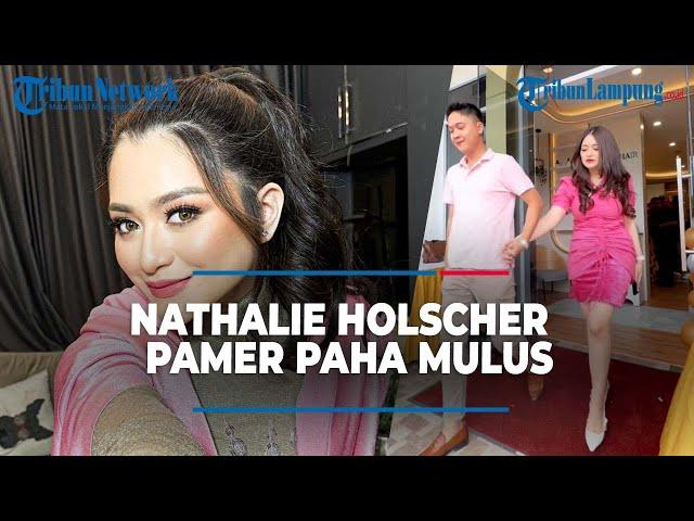 Nathalie Holscher Pamer Paha Mulus, Disebut Balik ke Settingan Awal