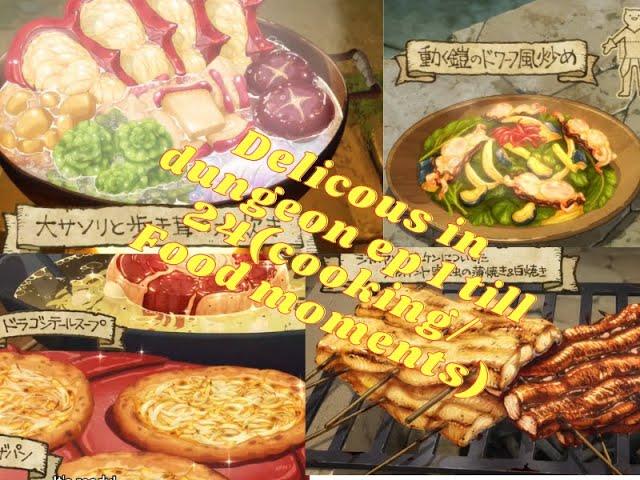 Delicous Dungeon ep 1 till 24  [JP dub/eng sub]food/eating moments/compilations