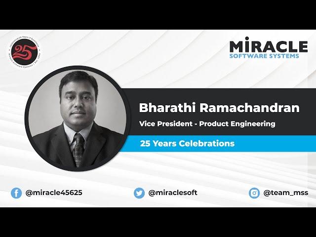 Employee Testimonial | Bharathi Ramachandran | Celebrating 25 Years of Miracle Software Systems