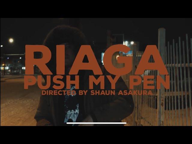 Riaga - Push My Pen [Prod. By Riaga]