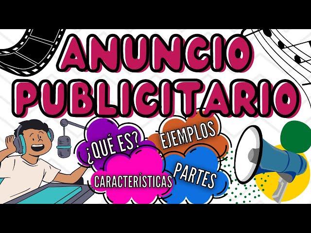 ANUNCIO PUBLICITARIO - ¿QUÉ ES? - PARTES, EJEMPLOS Y CARACTERISTICAS