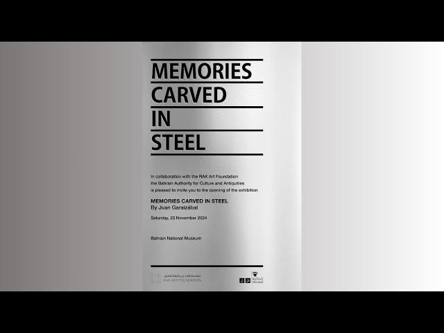 Memories Carved in Steel  -  Bahrain National Museum