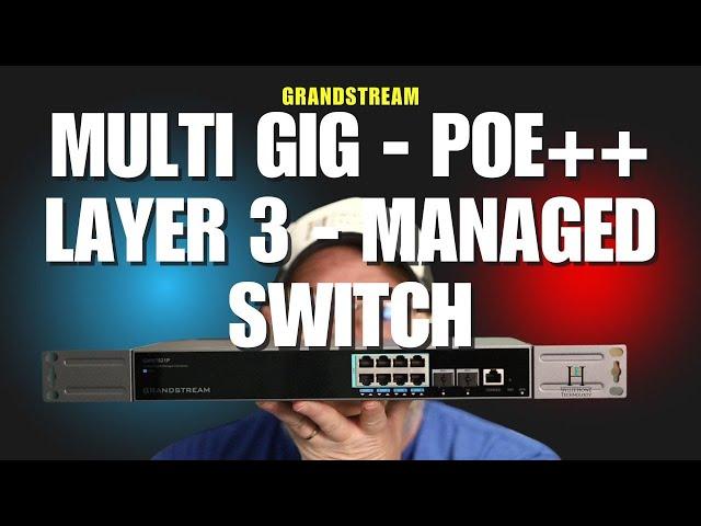 Managed Layer 3 Multigig PoE++ -- This switch is a powerhouse! - GWN7821P