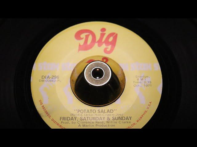 Friday, Saturday & Sunday ‎- Potato Salad - Dig : DIA-296 (45s)