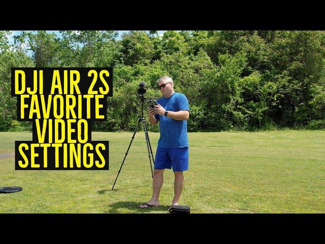 DJI Air 2S Favorite Video Settings