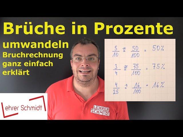 Brüche in Prozente umwandeln | Bruchrechnung | Lehrerschmidt - einfach erklärt!