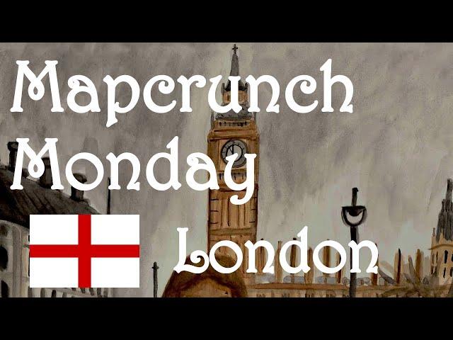 Mapcrunch Monday - London, England
