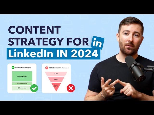 LinkedIn Content Strategy Framework 2024 - How to Get Started