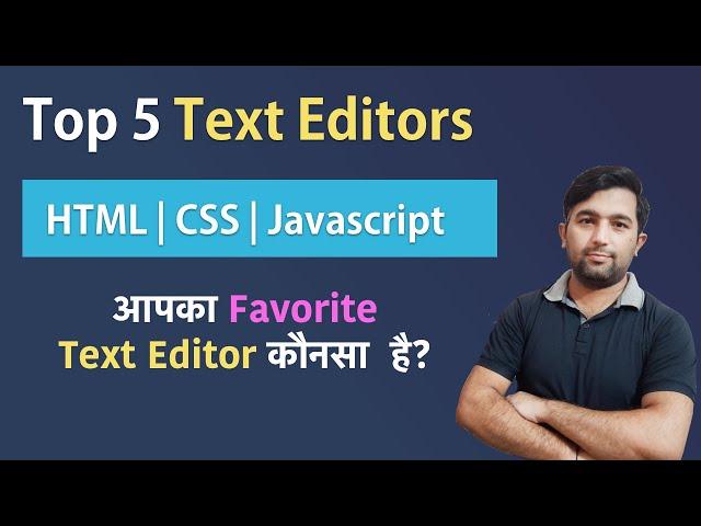 Top 5 Text editor for HTML CSS Javascript