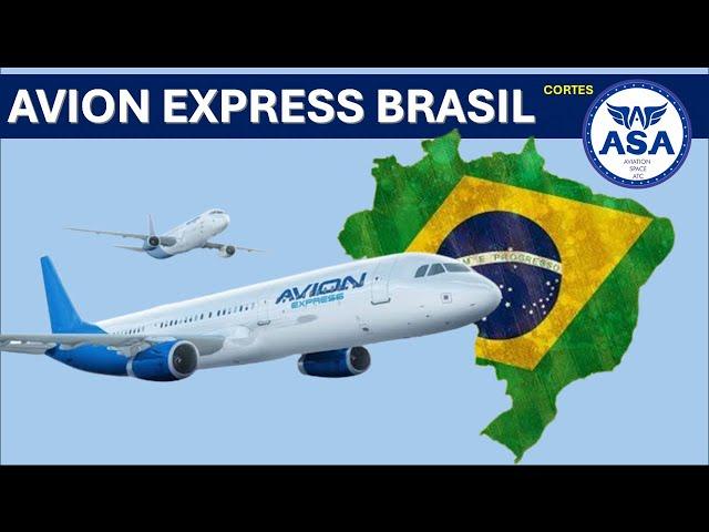 COMO SERÁ A OPERAÇÃO DA AVION EXPRESS BRASIL