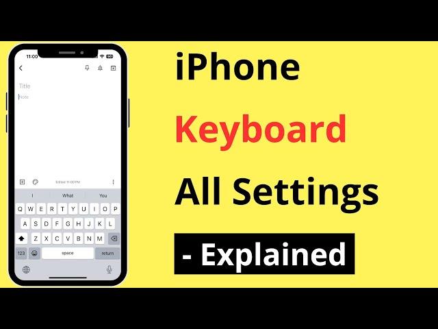 iPhone Keyboard All Settings - Explained In Hindi