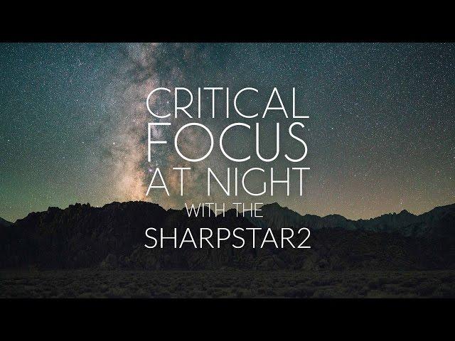 Critical Focus at Night with the SharpStar2