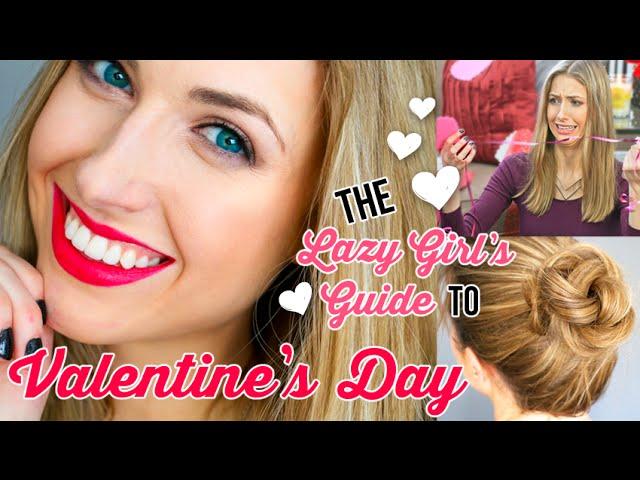 Lazy Girl's Guide #5 || Valentine's Day DIY Gifts, Activities & Makeup Ideas!