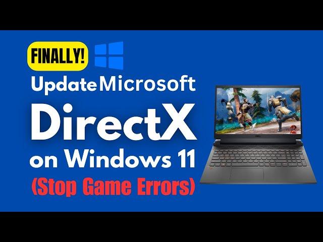 How to Update DirectX on Windows 11