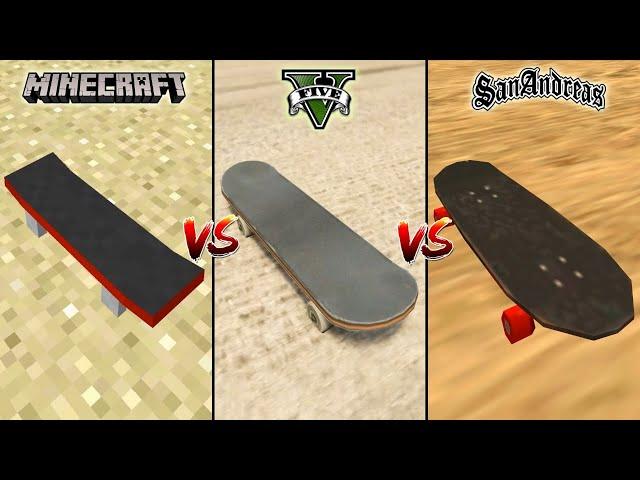 MINECRAFT SKATEBOARD VS GTA 5 SKATEBOARD VS GTA SAN ANDREAS SKATEBOARD - WHICH IS BEST?