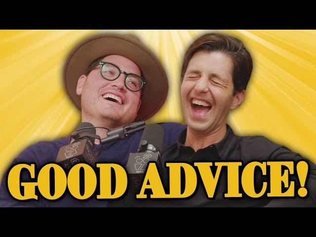 Good Advice Guys! GOOD GUYS PODCAST (5 - 22 - 23)