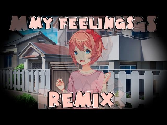 My Feelings Remix - Doki Doki Literature Club Remix