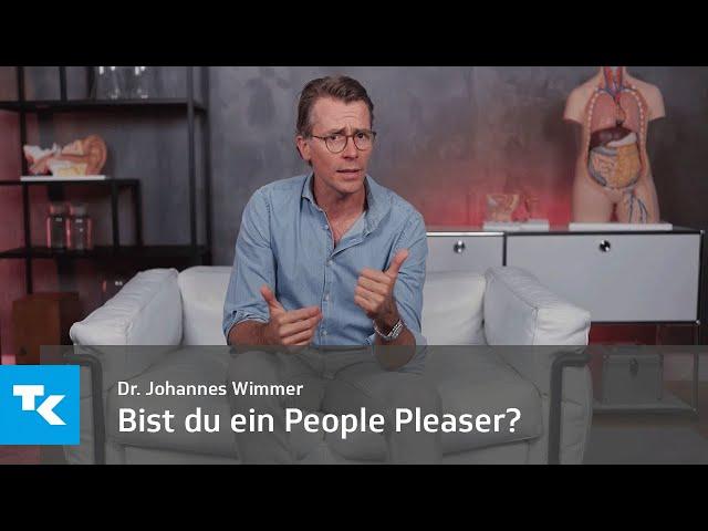 Bist du ein People Pleaser? I Dr. Johannes Wimmer