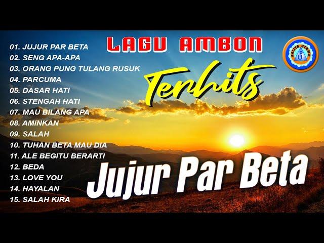 LAGU AMBON TERHITS JUJUR PAR BETA || FULL ALBUM (Official Music Video)