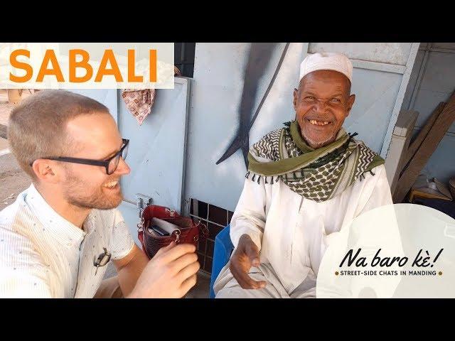 What does "sabali" mean in Bambara/Dioula? | Na baro kè 4