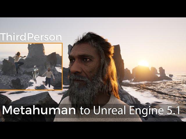 Metahuman to Unreal Engine 5.1 Third Person \ Перенос персонажа из Metahuman