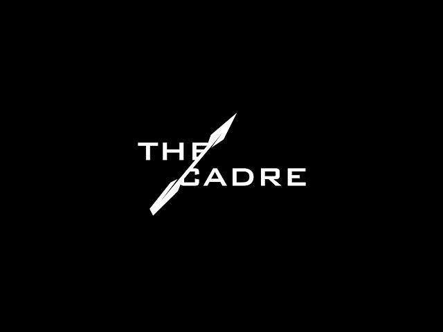 The Cadre: Introduction Video