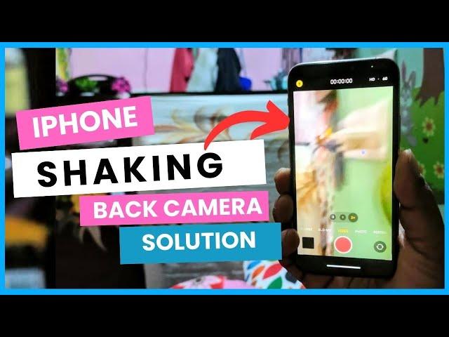 IPhone Back Camera Shaking Problem Solution How to Fix Shak issue iphone camera@BSASMobileRepair