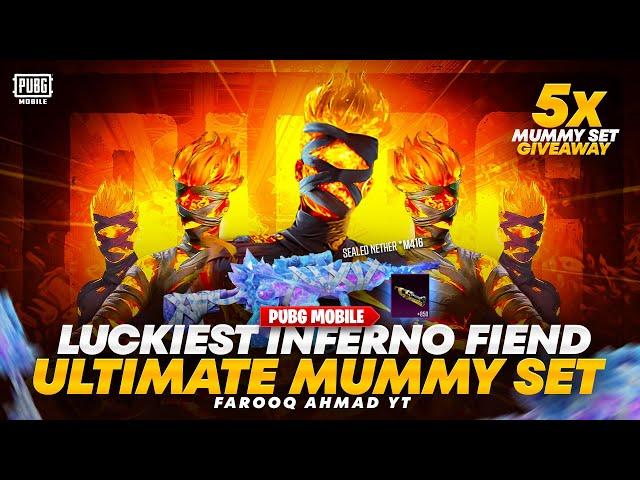 Inferno Fiend Ultimate Mummy Set | 5 Mummy Set Giveaway |  PUBG MOBILE 