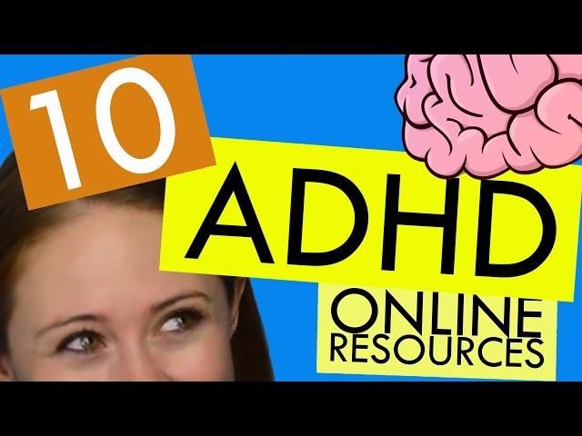 My 10 Favorite Online Resources for ADHD