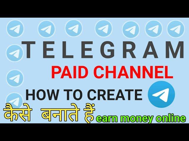 TELEGRAM  me paid CHANNEL  Kaise Bataye or paisa kamaye || Paid CHANNEL  in Telegram