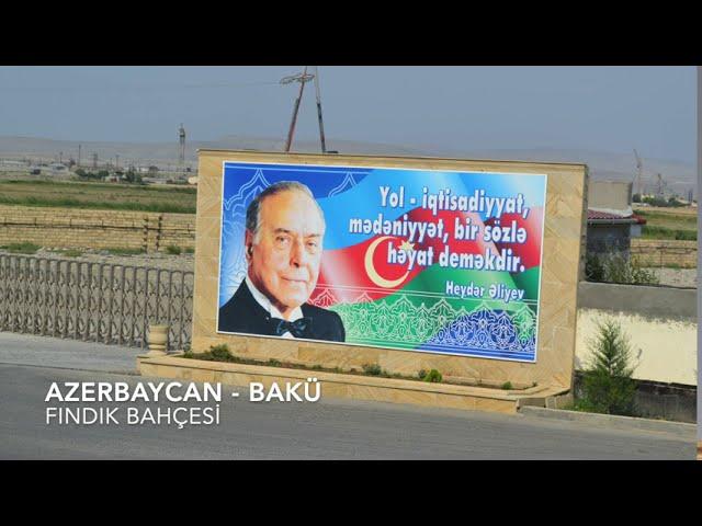 Tarım - Azerbaycan Fındık Bahçeleri Gezisi 2020/27