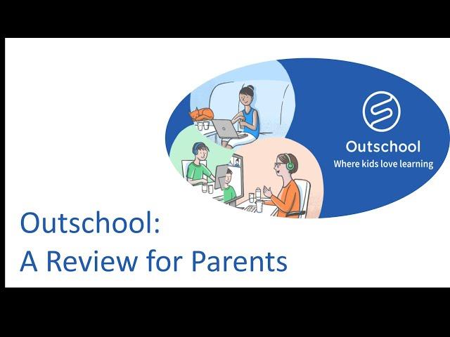 Outschool - A Review for Parents