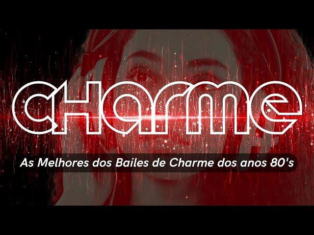 CHARME | R&B FLASHBACK 80's | As Melhores dos bailes de Charme dos anos 80's!