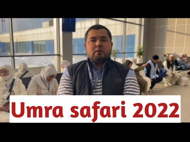 Umra 2022 | 1-Mart | Umra safari | Mubin