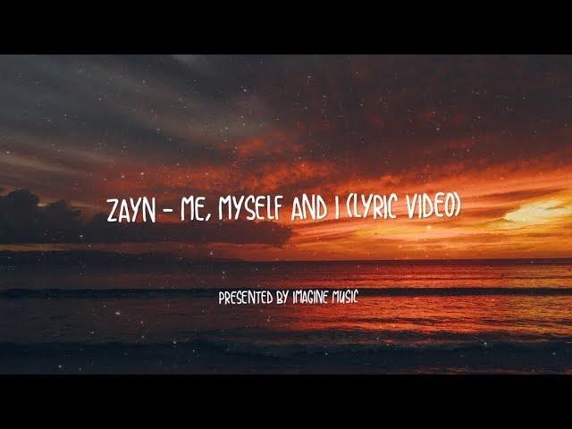 Zayn - Me, Myself and I (Lyrics) Beyoncé Cover