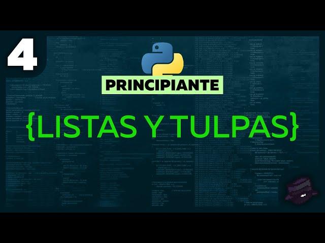 CURSO de Python (desde cero) visual studio code - Listas y Tuplas #4