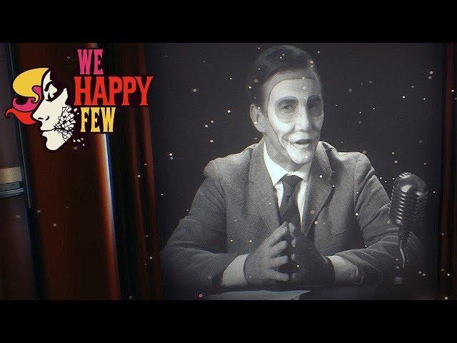 ЭКЗАМЕНЫ ПОД РАДОСТИНОМ ► We Happy Few #4