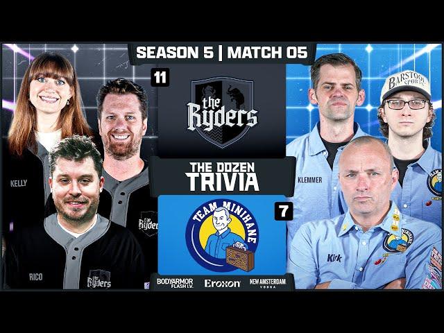 Team Minihane vs. The Ryders | Match 05, Season 5 - The Dozen Trivia League