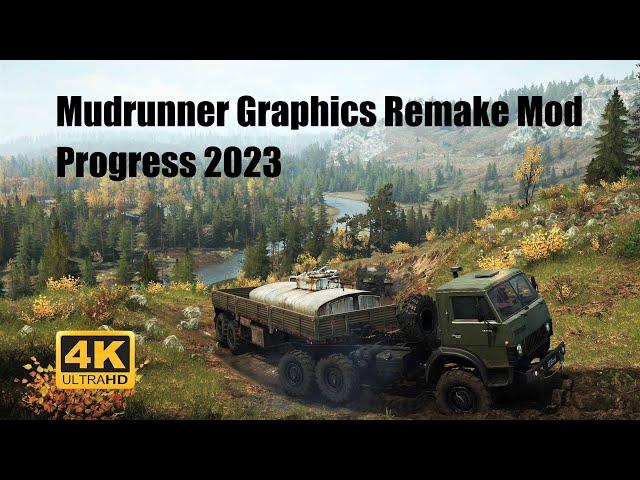 Mudrunner Graphics Remake Mod 2023 Progress | Bring Mudrunner to Snowrunner Level Graphics