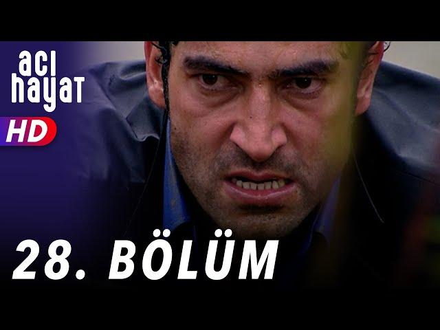 Acı Hayat 28.Bölüm Full HD