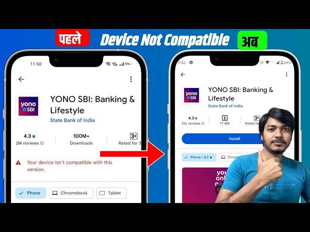  Yono sbi app not compatible with your device | your device isn't compatible with version yono sbi