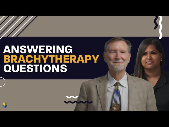 Answering Your Brachytherapy #ProstateCancer Questions | #MarkScholzMD #AlexScholz #PCRI