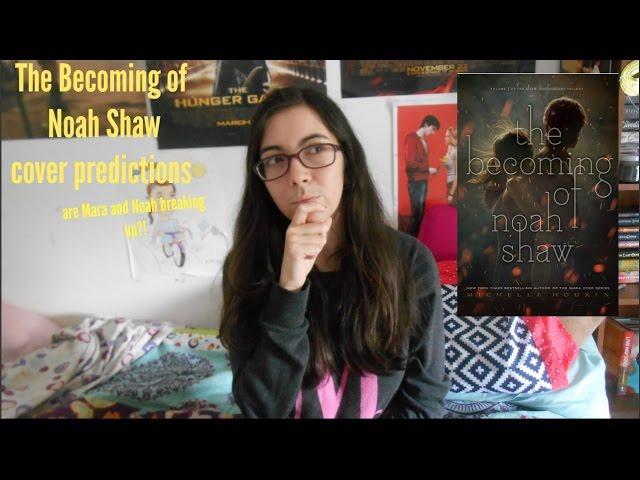 THE BECOMING OF NOAH SHAW Cover Thoughts